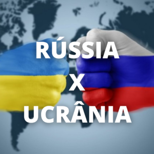 Rússia x Ucrânia – Temos que falar sobre comércio exterior?