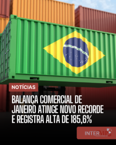 A balança comercial brasileira atingiu um novo superávit em Janeiro 2024